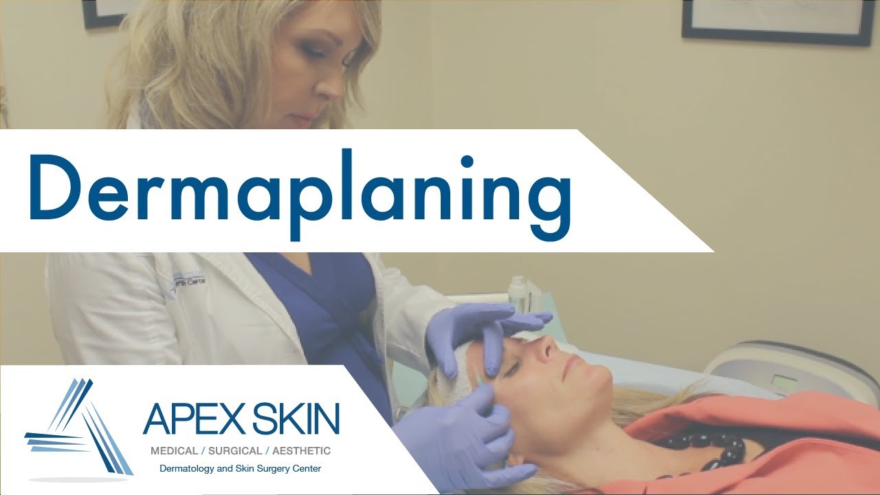 Dermaplaning Apex Dermatology Skin Surgery Center Cleveland OH