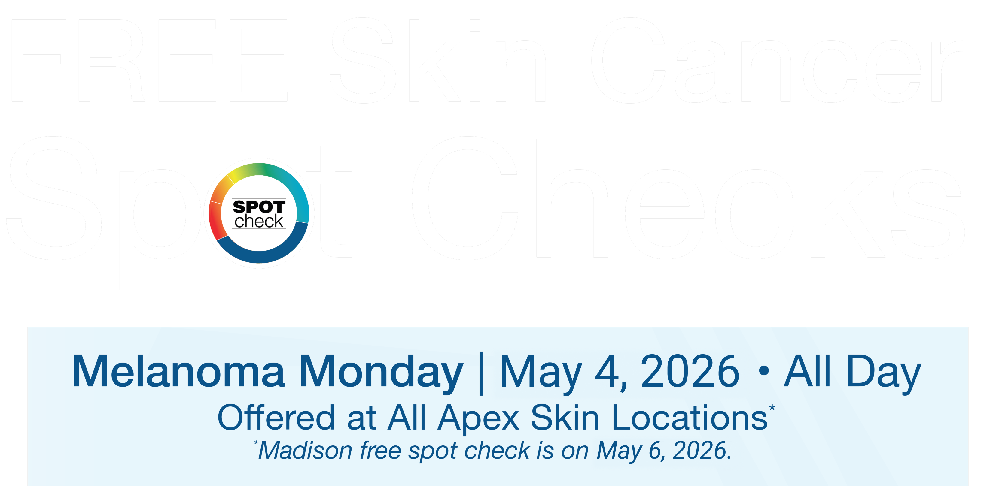 Free Spot Checks - Apex Skin